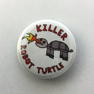 Killer Robot Turtle 1.25" Button