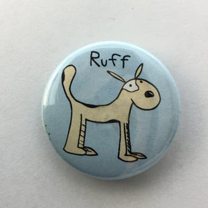 Ruff 1.25" Button